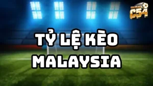 Tỷ lệ kèo Malaysia là một dạng cá cược mới phổ biến gần đây