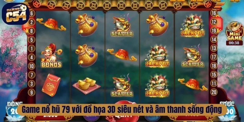 Game nổ hũ 79 với đồ họa 3D siêu nét và âm thanh sống động