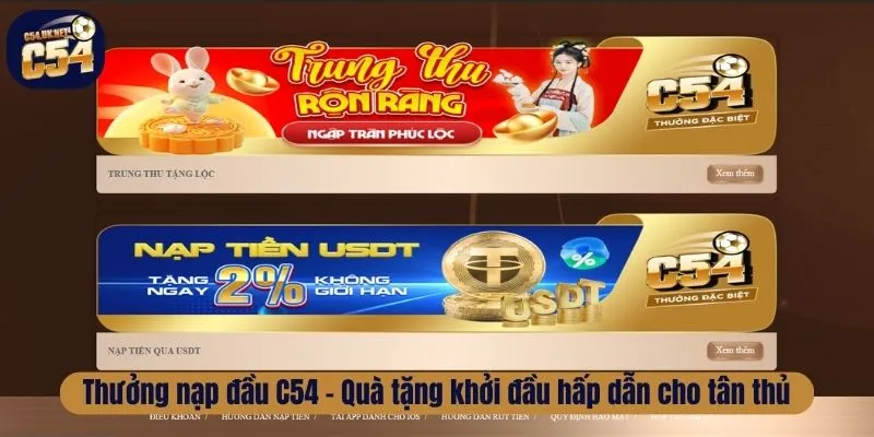 Thưởng nạp đầu C54 - Quà tặng khởi đầu hấp dẫn cho tân thủ
